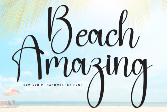 Beach Amazing: A Sweet Handwritten Font for Scroll-Stopping Campaigns