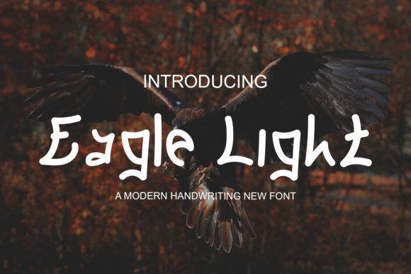 Eagle Light: A Handwritten Font That Elevates Digital Branding