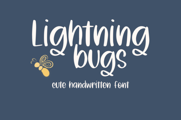 Lightning Bugs: A Cheerful Handwritten Font for Campaign Headlines