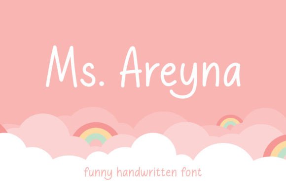 Ms. Areyna: A Handwritten Script Font That Feels Like Your Best Creative Instinct